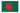 Bangladesh